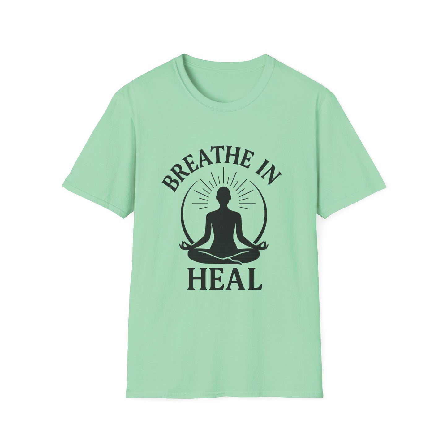 Meditation Wellness T-Shirt - Breathe In Heal, Yoga Apparel, Mindfulness Gift, Relaxation Tee, Spiritual Gift, Unisex Top